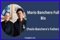 Mario Banchero Bio, Age & Facts About Paolo Banchero’s Father