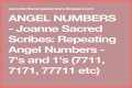 
Repeating Angel Numbers - 7's and 1's  (7711, 7171, 77711 etc)
